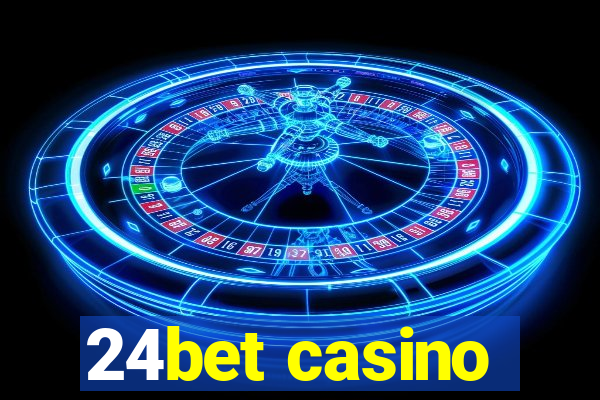 24bet casino